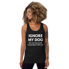 Load image into Gallery viewer, He&#39;s not antisocial he just doesn&#39;t like you - Unisex Tank Top
