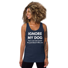 Load image into Gallery viewer, IMD She&#39;s not antisocial, she just doesn&#39;t like you - Unisex Tank Top
