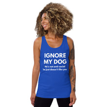Load image into Gallery viewer, He&#39;s not antisocial he just doesn&#39;t like you - Unisex Tank Top
