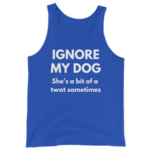 Load image into Gallery viewer, She&#39;s a bit of a twat sometimes - Unisex Tank Top

