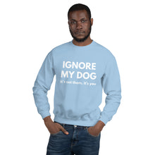 Load image into Gallery viewer, IMD It&#39;s not them, it&#39;s you - Unisex Sweatshirt
