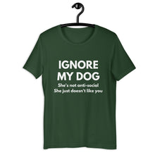 Load image into Gallery viewer, IMD She&#39;s not antisocial, she just doesn&#39;t like you - Unisex t-shirt
